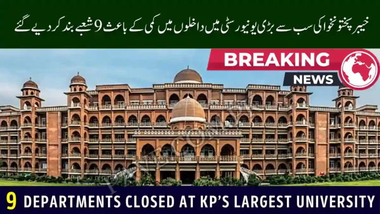 9 Departments Closed at KP’s Largest University