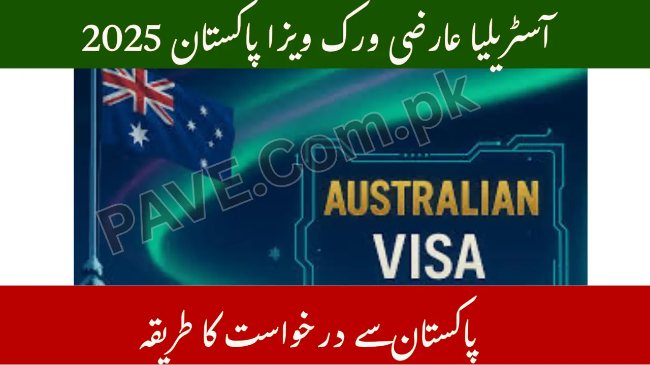 Australia Temporary Work Visa in Pakistan 2025