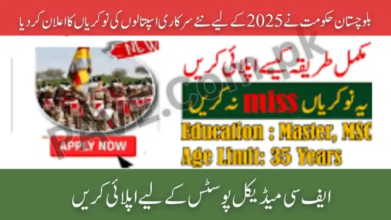 Balochistan Govt Announces New Hospital Jobs 2025 – Apply for FC Medical Posts 10 Balochistan Govt Announces New Hospital Jobs 2025