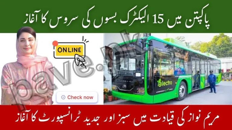 CM Maryam Nawaz Launches 15 Electric Buses to Operate on Three Urban Routes in Pakpattan