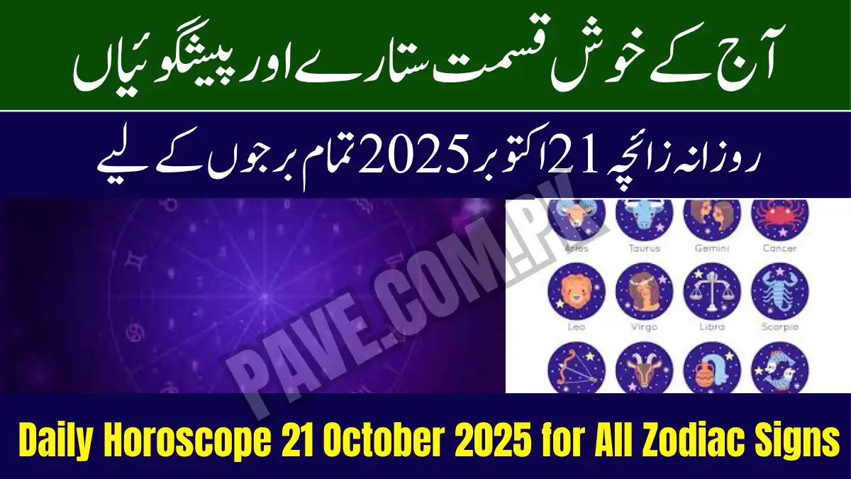 Daily Horoscope 21 October 2025 for All Zodiac Signs
