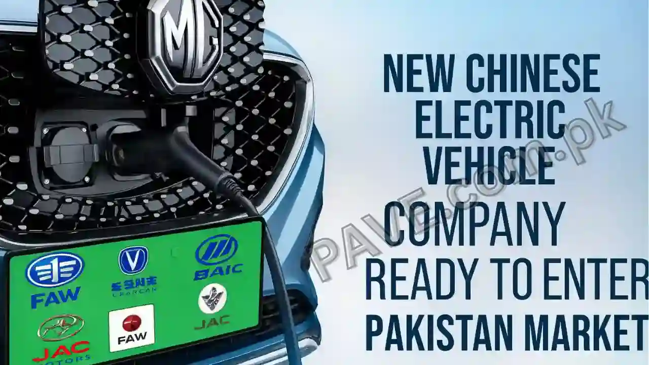New Chinese Electric Vehicle Company Enter in Pakistan Market