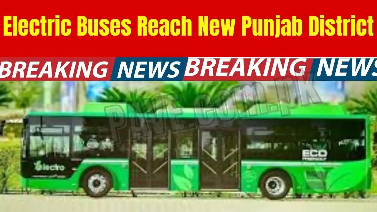 Public Transport Upgrade: Electric Buses Reach New Punjab District