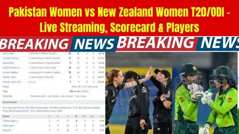 Pakistan Women vs New Zealand Women T20/ODI – Live Streaming, Scorecard & Players 9 Pakistan Women vs New Zealand Women T20/ODI – Live Streaming, Scorecard & Players