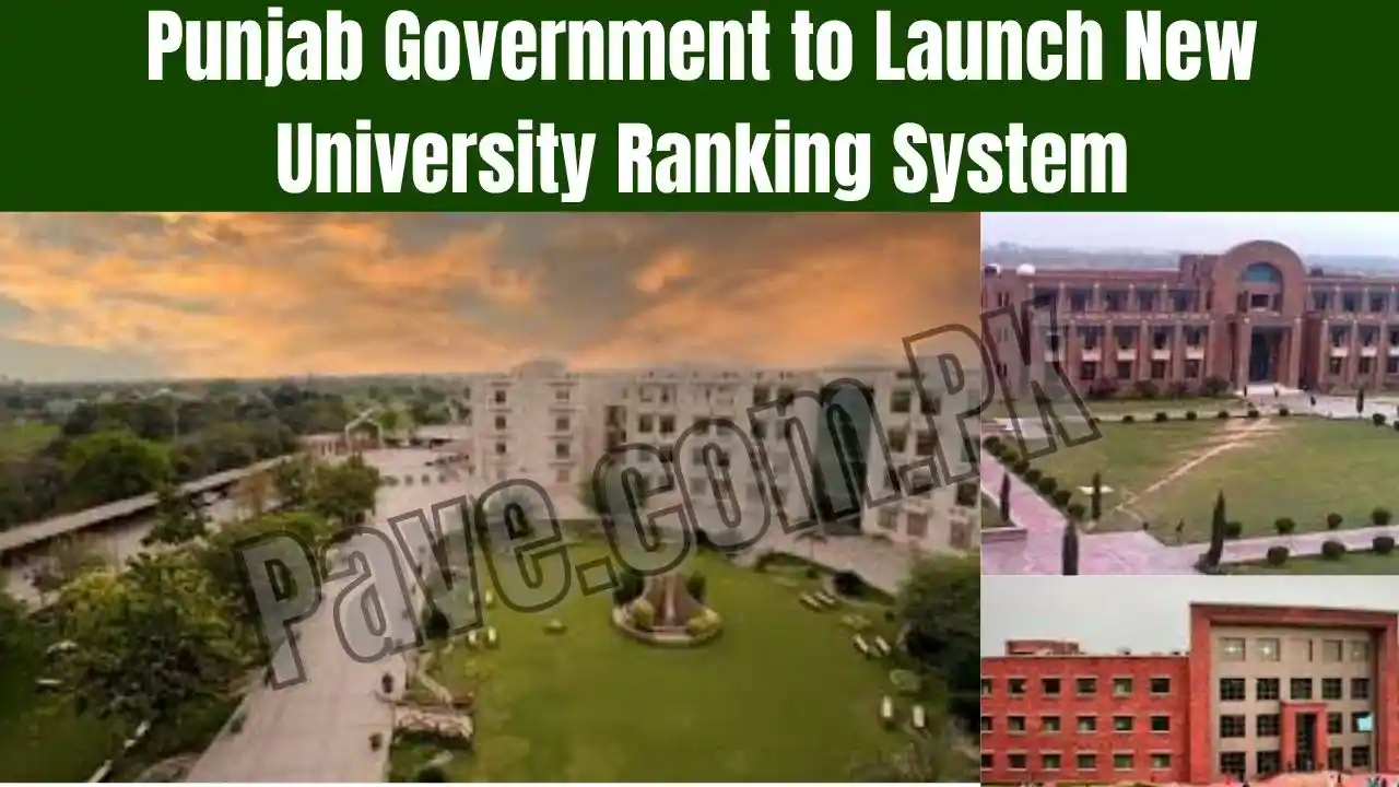 Latest Updates:Punjab Government to Launch New University Ranking System 1 Punjab Government to Launch New University Ranking System