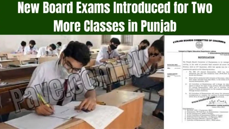 New Board Exams Introduced for Two More Classes in Punjab 7 New Board Exams Introduced for Two More Classes in Punjab