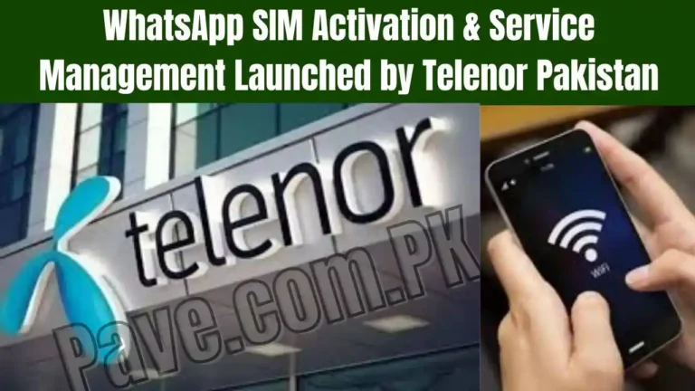 WhatsApp SIM Activation & Service Management Launched by Telenor Pakistan