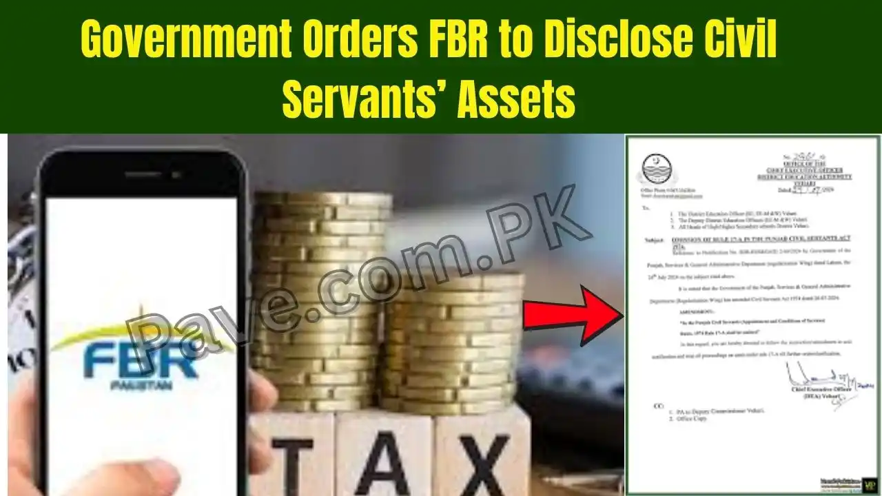 Breaking News: Government Orders FBR to Disclose Civil Servants’ Assets 1 Government Orders FBR to Disclose Civil Servants’ Assets