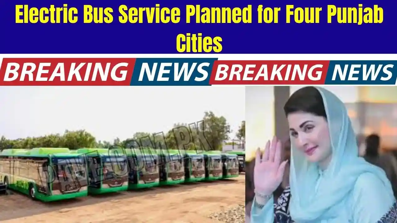Important Announcement: Electric Bus Service Planned for Four Punjab Cities