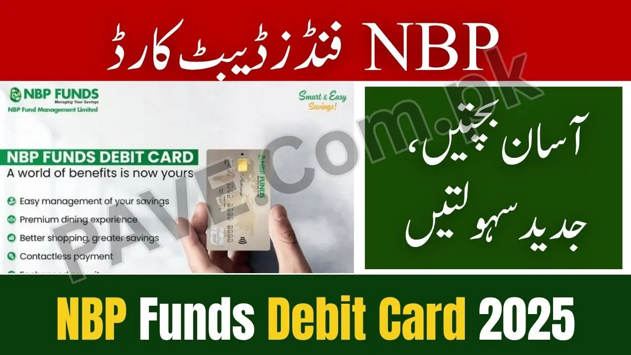 NBP Funds Debit Card 2025 — Enjoy Smart Savings, Premium Dining & Contactless Payments 1 NBP Funds Debit Card 2025