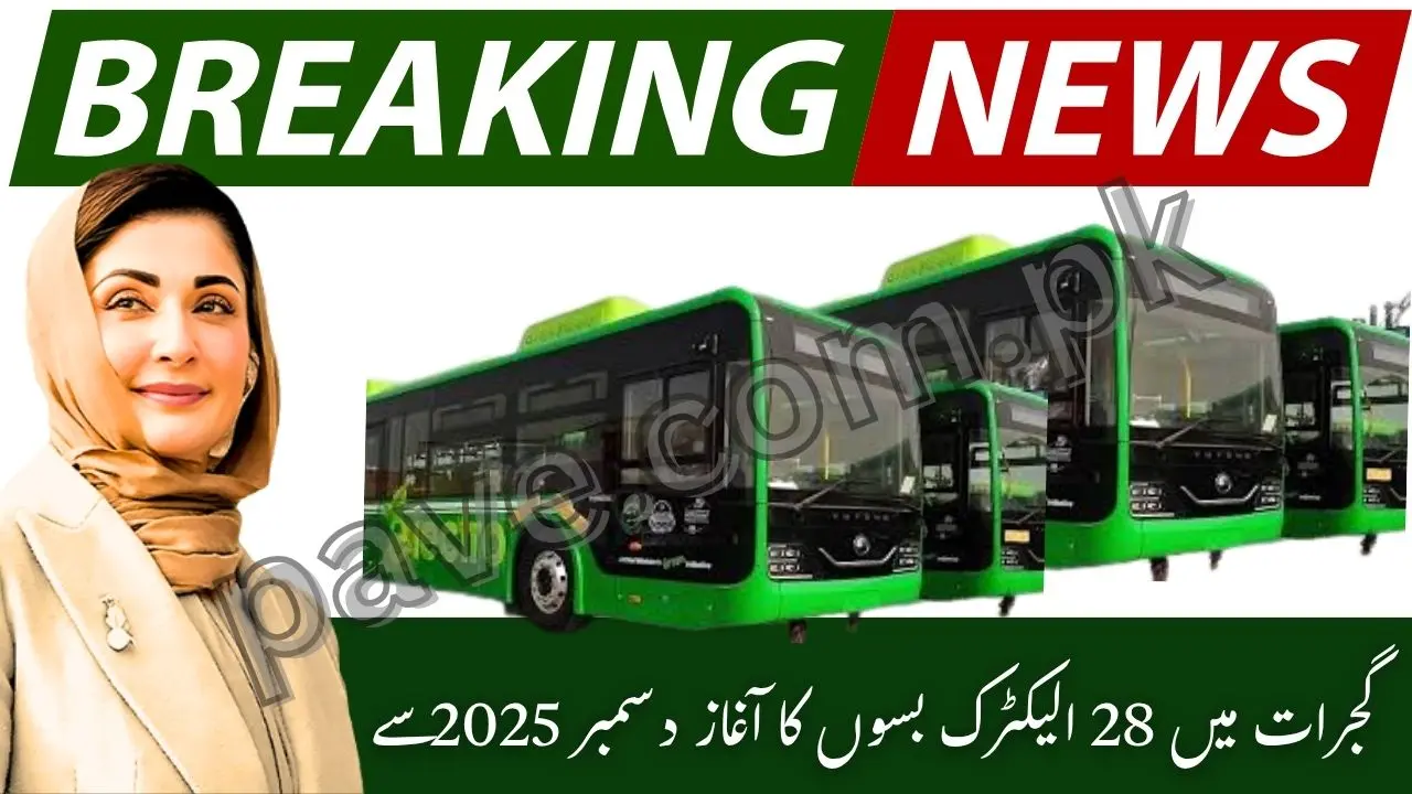 Breaking News: Punjab to Launch 28 Electric Buses in Gujrat City by December 2025 1 Punjab to Launch 28 Electric Buses in Gujrat City