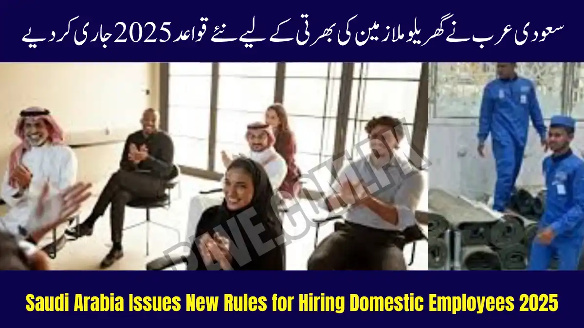 Saudi Arabia Issues New Rules for Hiring Domestic Employees 2025