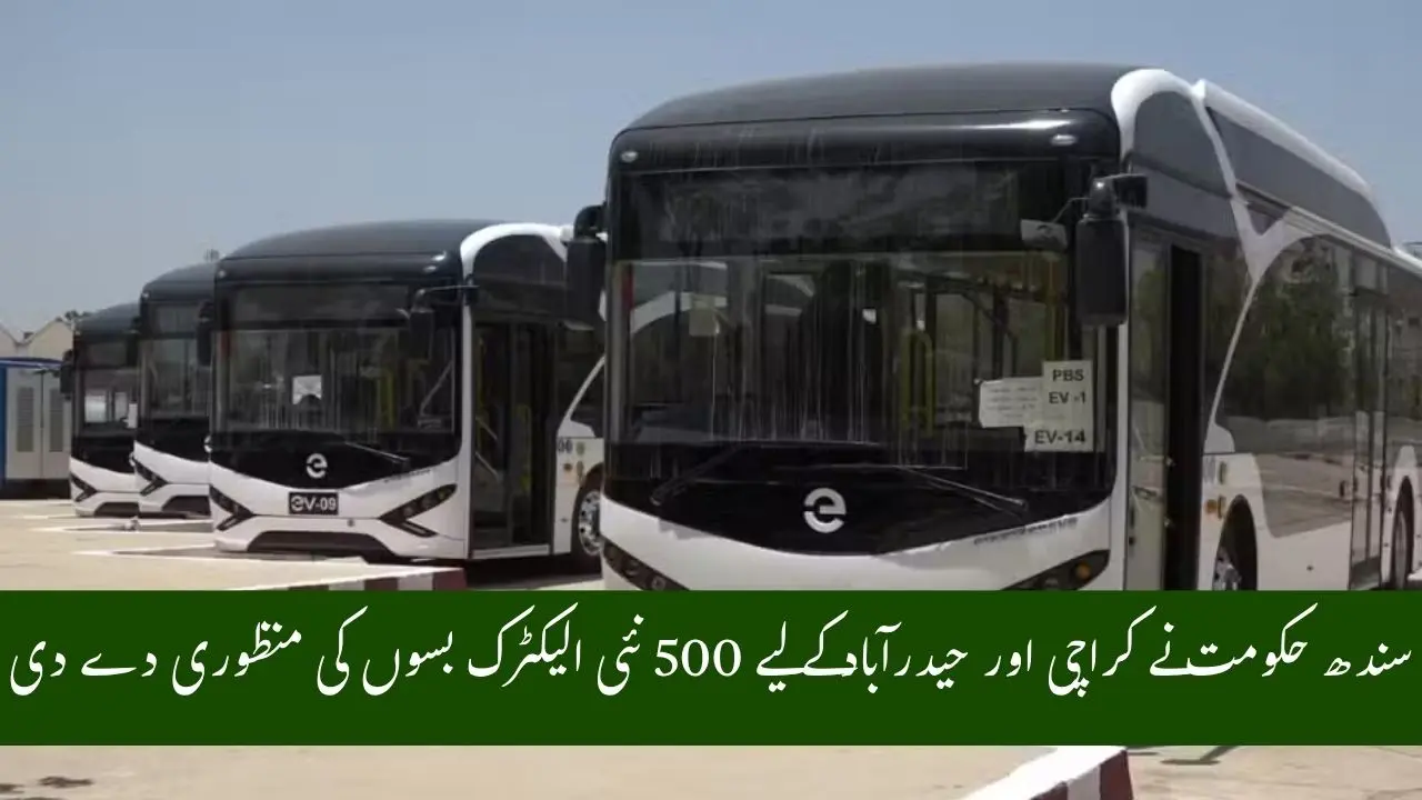 Sindh Approves 500 Electric Buses for Karachi and Hyderabad