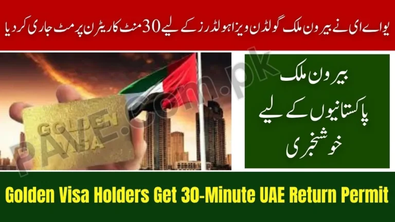 UAE Launches 30-Minute Return Permit for Golden Visa Holders Abroad