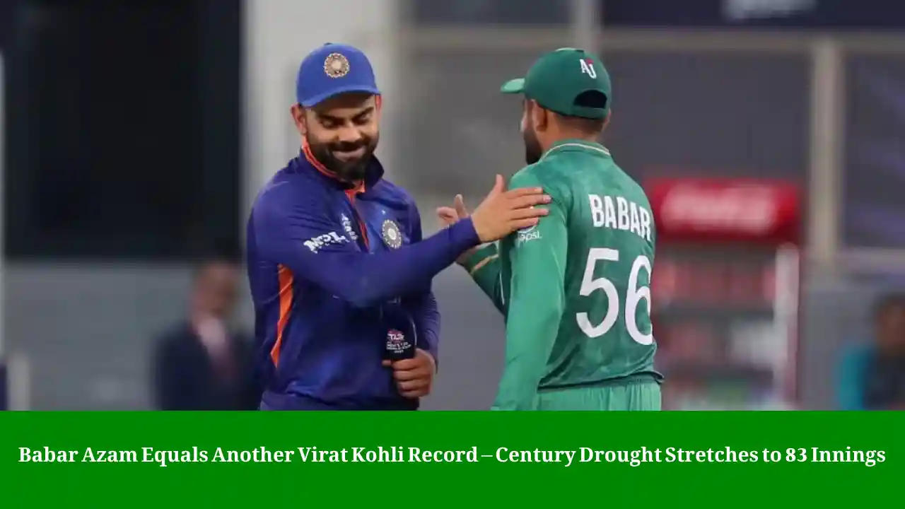 Babar Azam equals Virat Kohli record