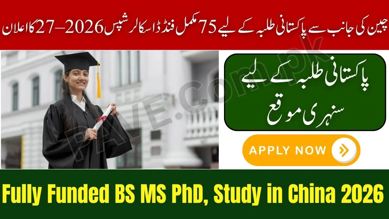 Chinese Government Scholarships for Pakistani Students