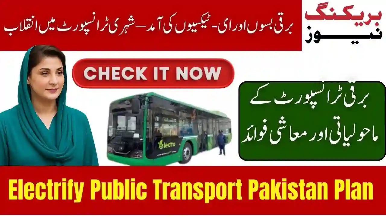 Electrify Public Transport Pakistan Plan