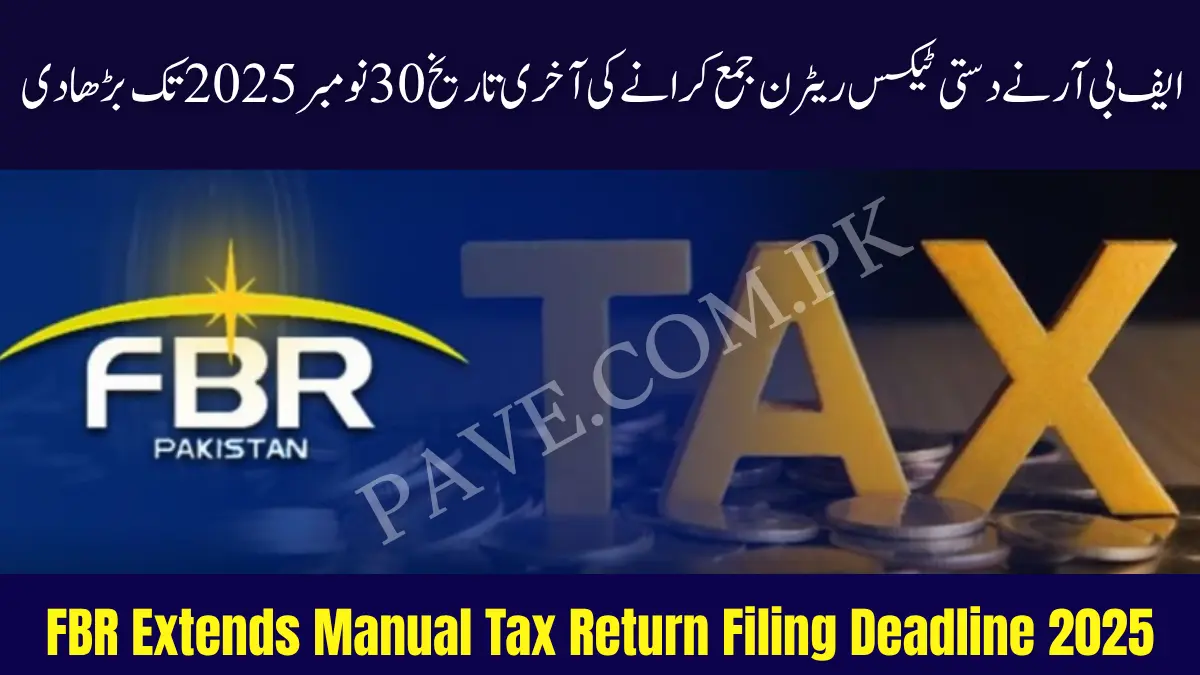 FBR Extends Manual Tax Return Filing Deadline 2025