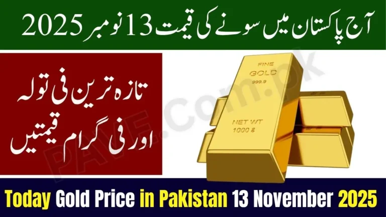 Gold Price in Pakistan Today 13 November 2025 – Latest 24K Per Tola Rates Updated 10 Gold Price in Pakistan Today 13 November 2025