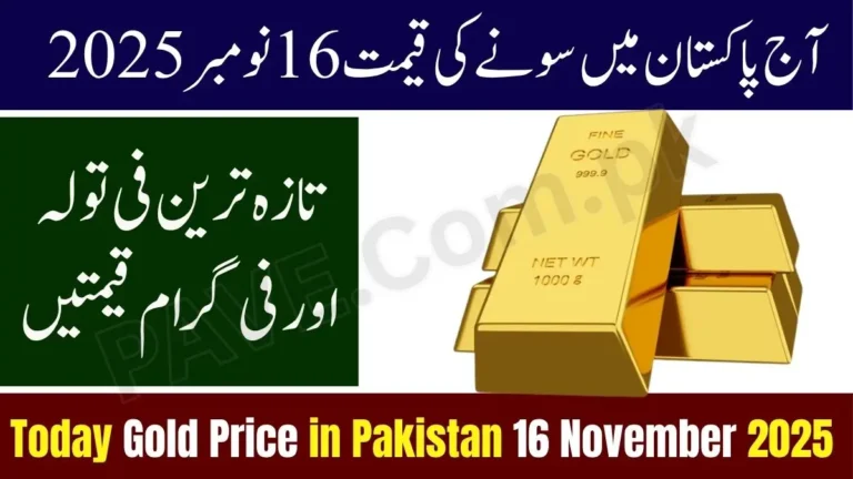 Gold Price in Pakistan Today 16 November 2025 – Latest Per Tola & Per Gram Rates Updated 4 Gold Price in Pakistan Today 16 November 2025