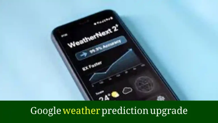 Google weather prediction upgrade