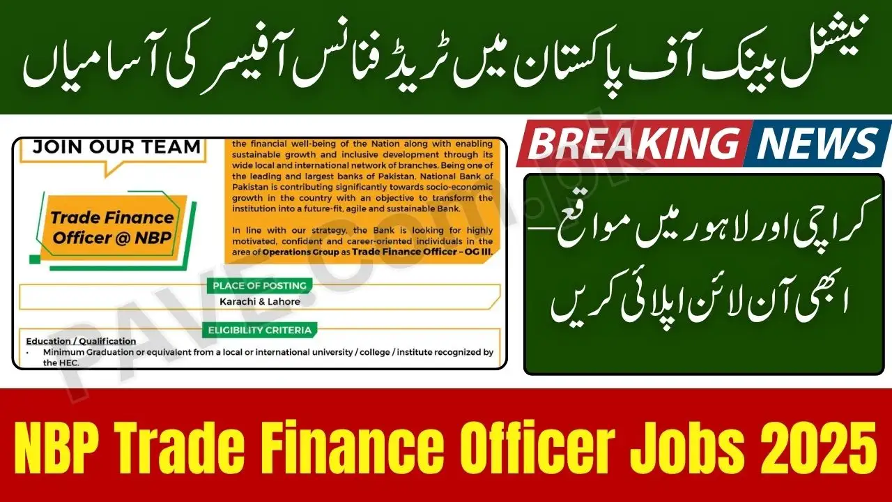 National Bank of Pakistan NBP Announces Trade Finance Officer Jobs