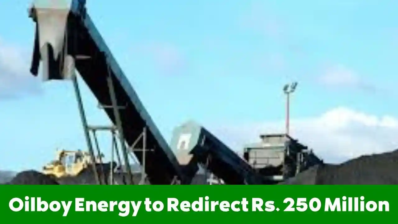 Oilboy Energy to Redirect Rs. 250 Million Rights Issue Funds