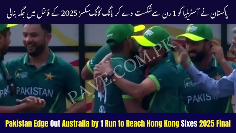 Pakistan Edge Out Australia by 1 Run to Reach Hong Kong Sixes 2025 Final