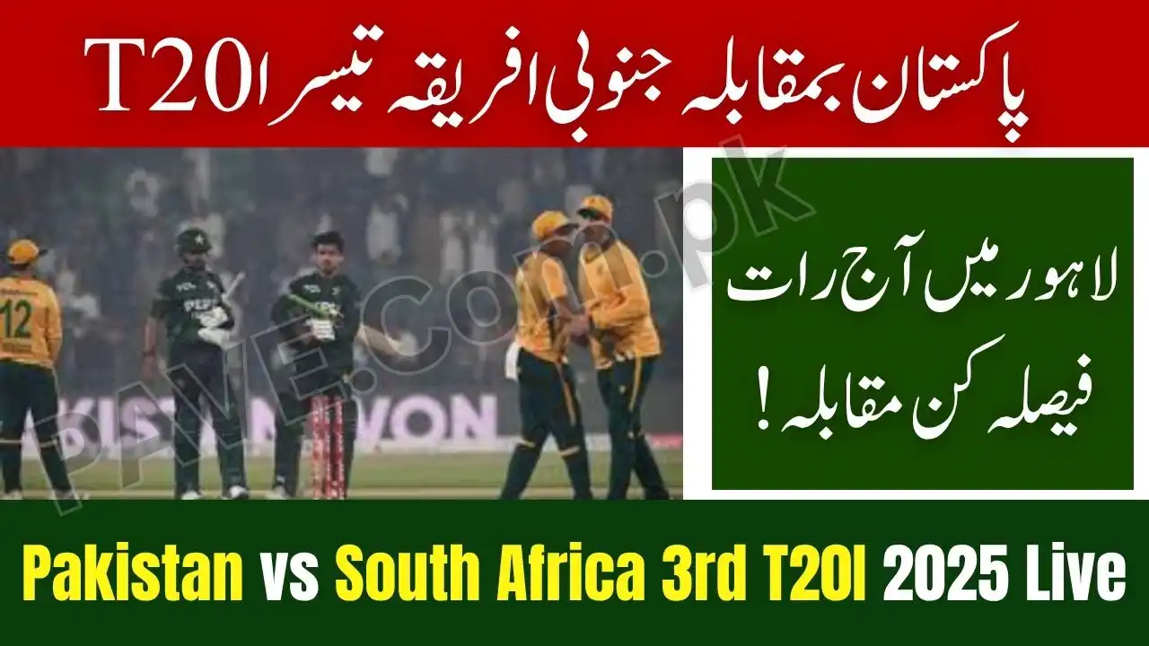 Pakistan vs South Africa 3rd T20I 2025 Live