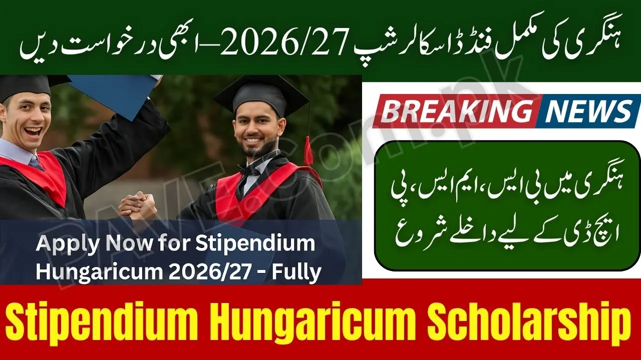Stipendium Hungaricum Scholarship 2026/27 – Apply Online for Fully-Funded BS, MS & PhD Programs in Hungary