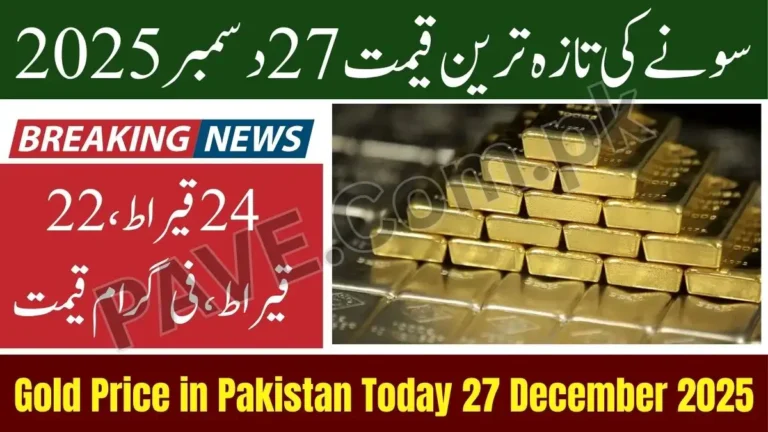 Gold Price in Pakistan Today – 27 December 2025 | Latest Gold Rates Update 6 Gold Price in Pakistan Today