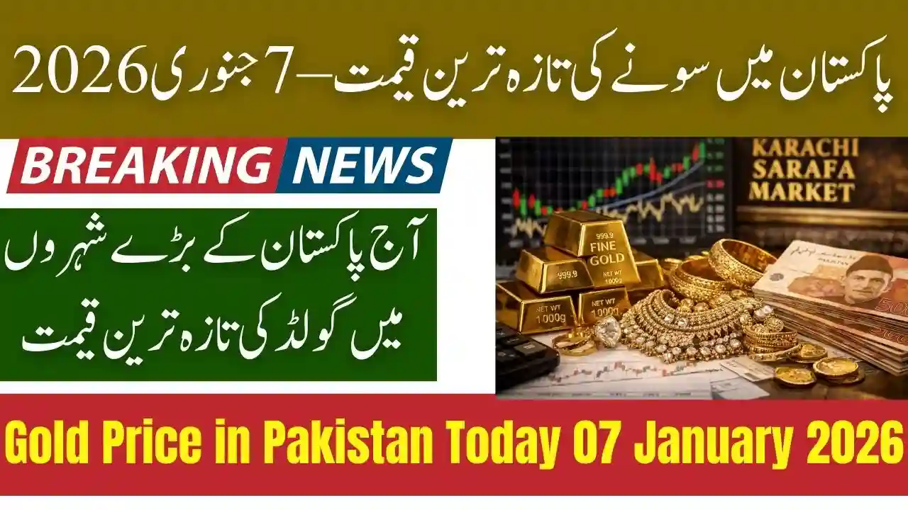 Gold Price in Pakistan Today 07 January 2026