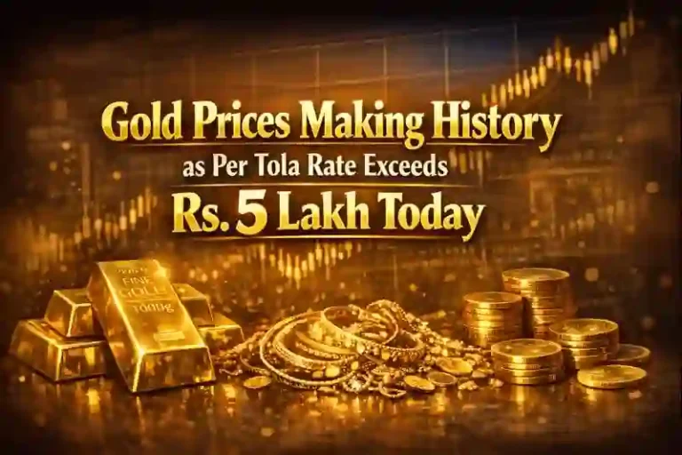 Gold Prices Making History to Exceed 5 Lac Per Tola Today