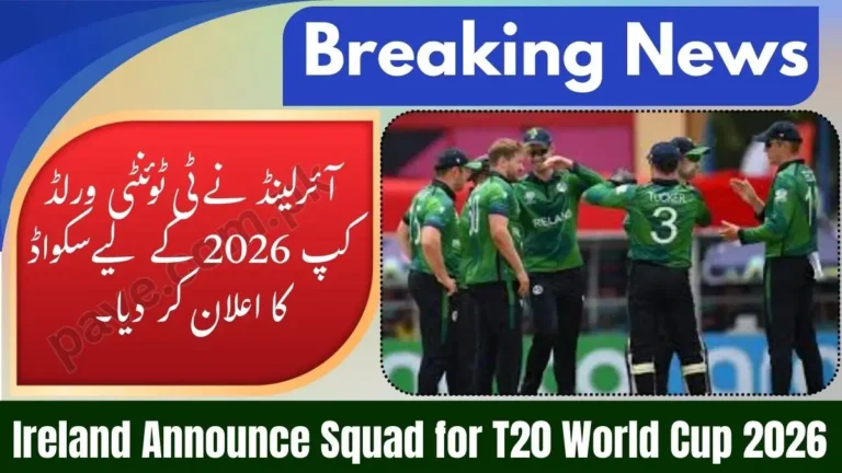 Ireland Announce Squad for T20 World Cup 2026 6 Ireland Announce Squad for T20 World Cup 2026