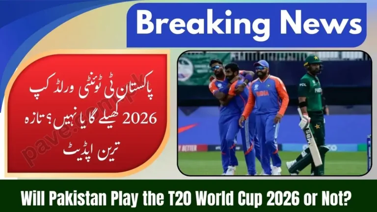 Will Pakistan Play the T20 World Cup 2026 or Not? Latest Update