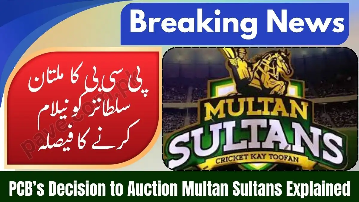Why Did the PCB Decide to Auction Multan Sultans?