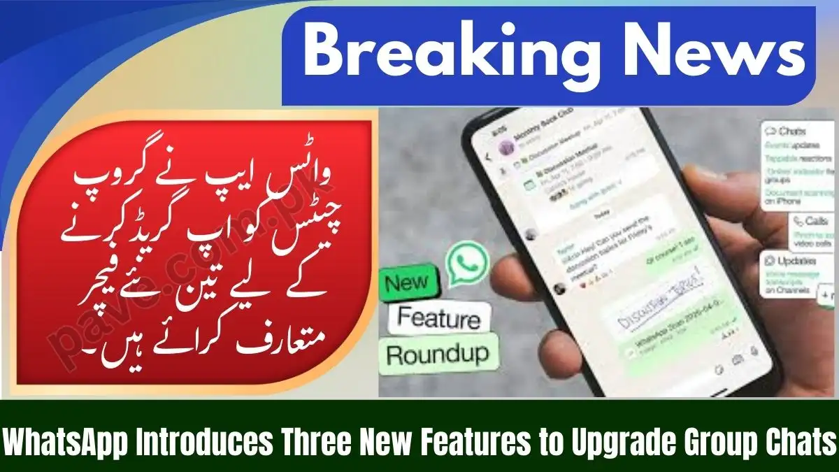 WhatsApp Introduces Three New Features to Upgrade Group Chats January 2026