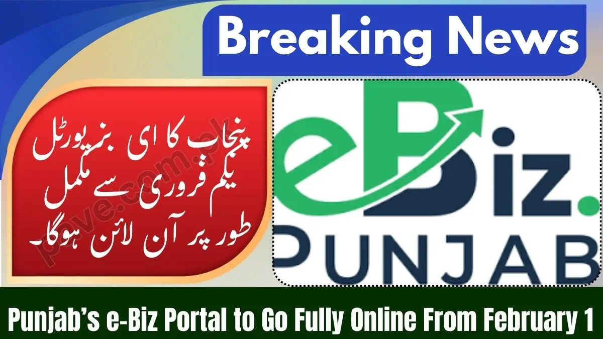 Punjab’s e-Biz Portal to Go Fully Online From February 1, 2026