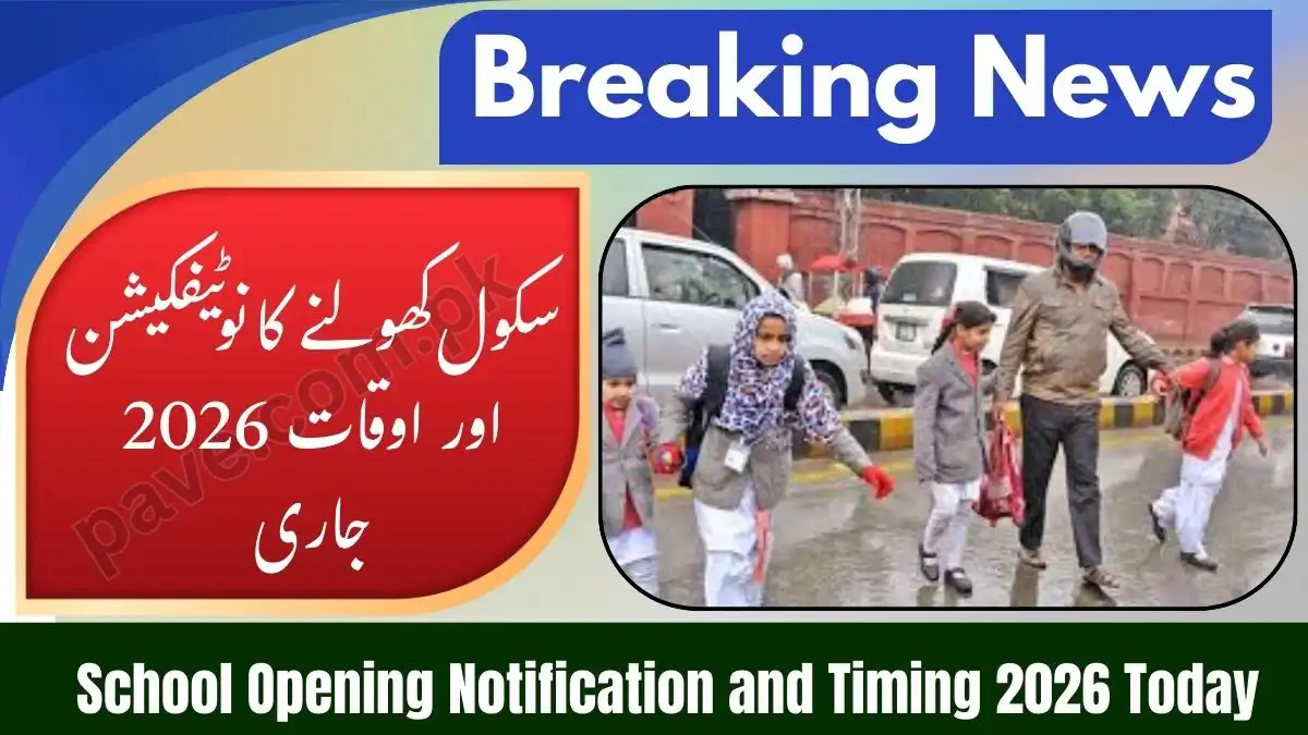 School Opening Notification and Timing 2026 Today