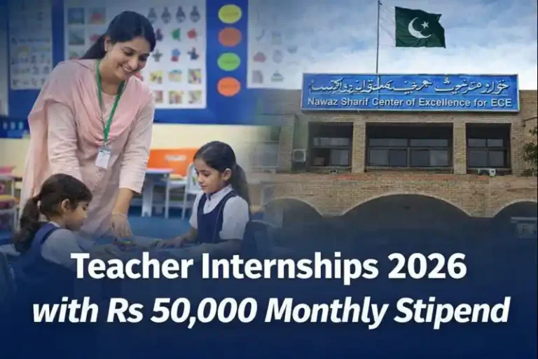 Nawaz Sharif Center Announces ECE Teacher Internships 2026 in Lahore
