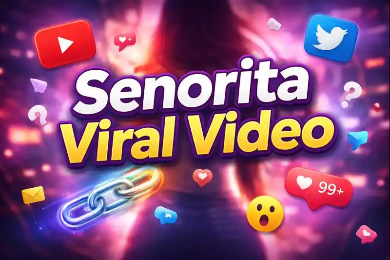 Senorita Viral Video Link
