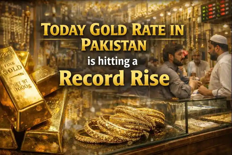 Today Gold Rate in Pakistan is hitting a Record Rise