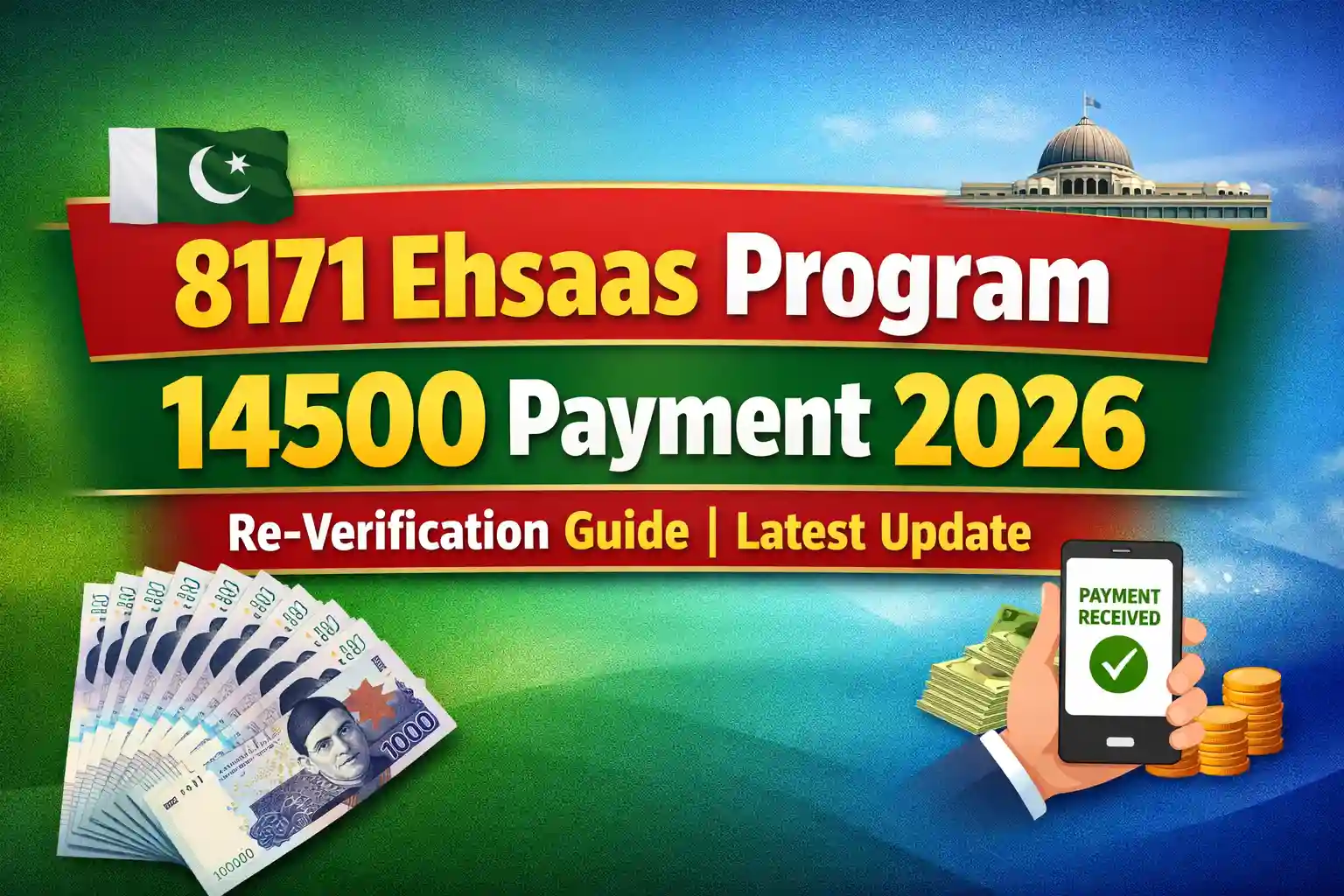 8171 Ehsaas Program 14500 Payment 2026 Re-Verification Guide | Latest Update 1 8171 Ehsaas Program 14500 Payment 2026 Re-Verification Guide