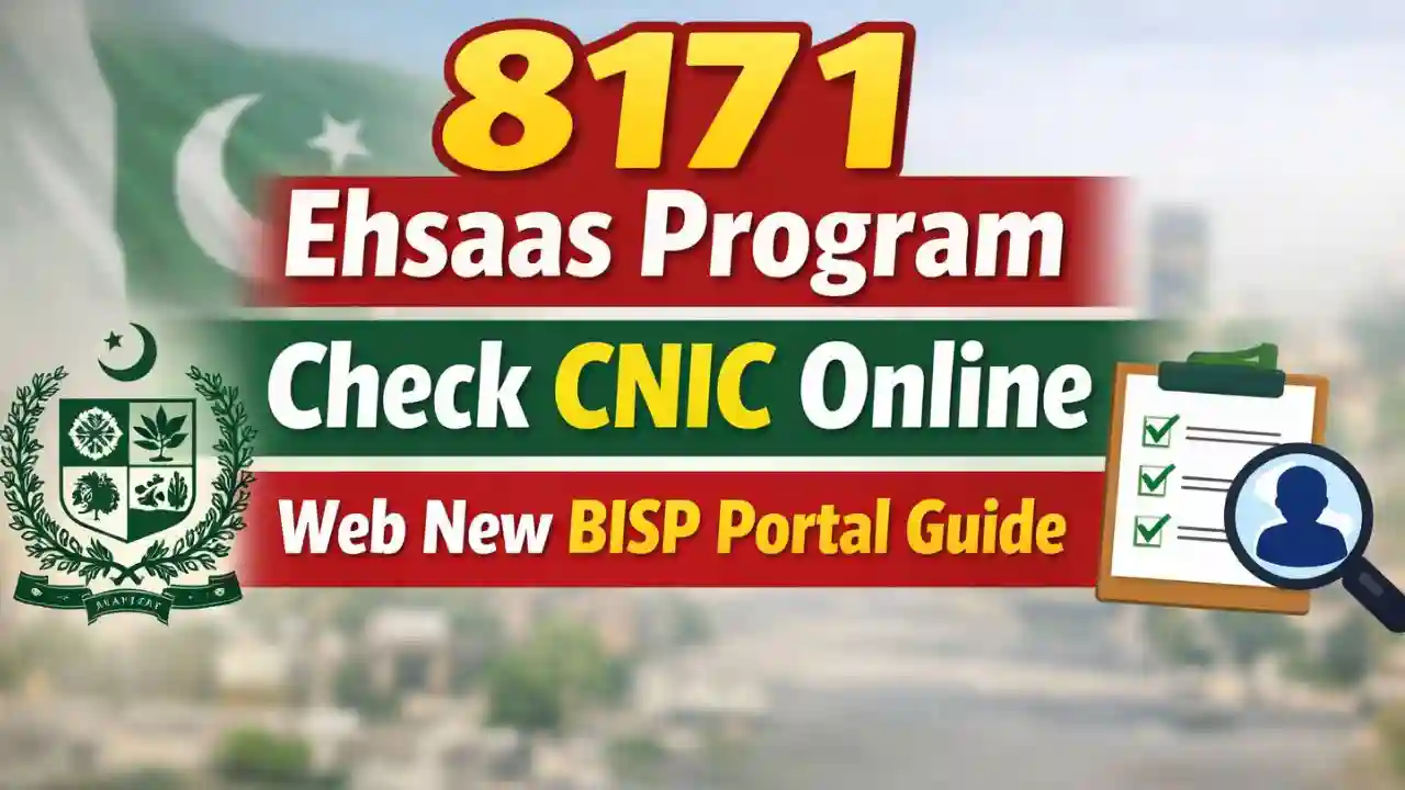 8171 Ehsaas Program Check CNIC Online Web New BISP Portal Guide