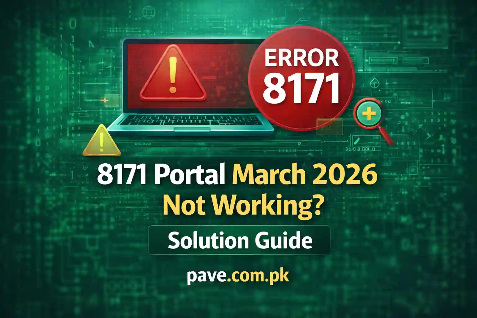 8171 Portal March 2026 Not Working? Solution Guide