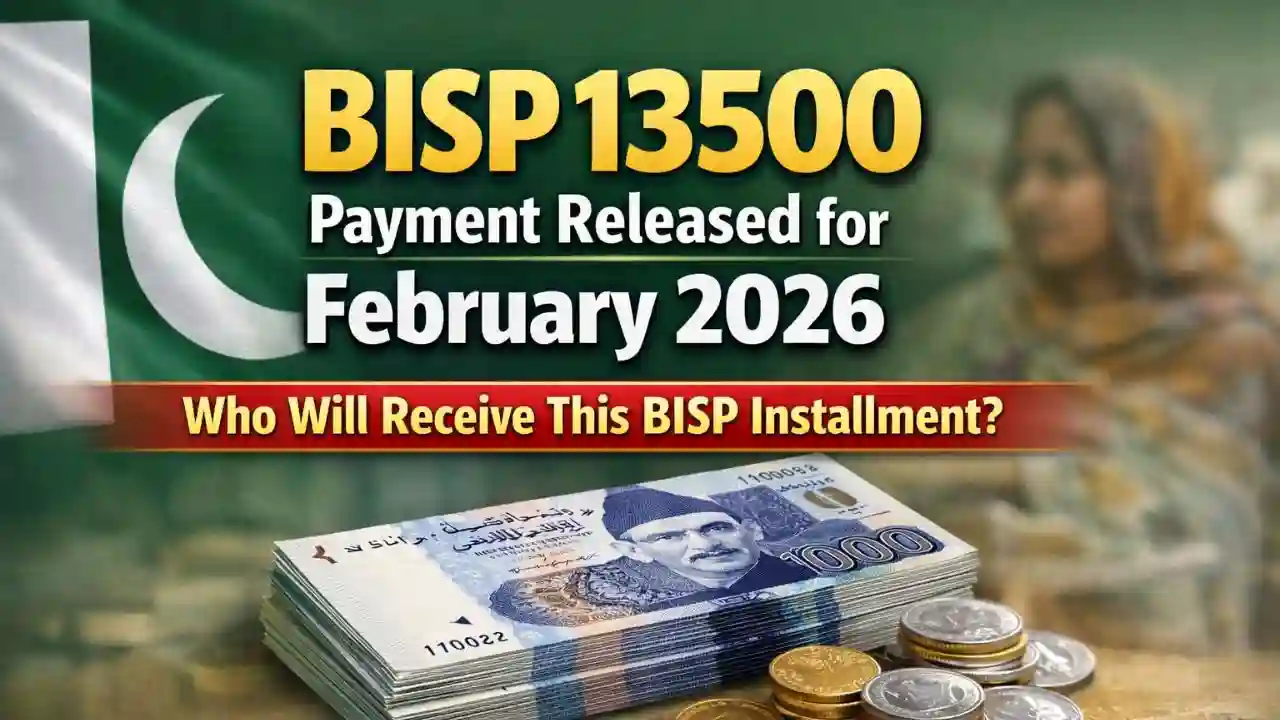 BISP 13500 Payment Released for February 2026 – Who Will Receive This BISP Installment