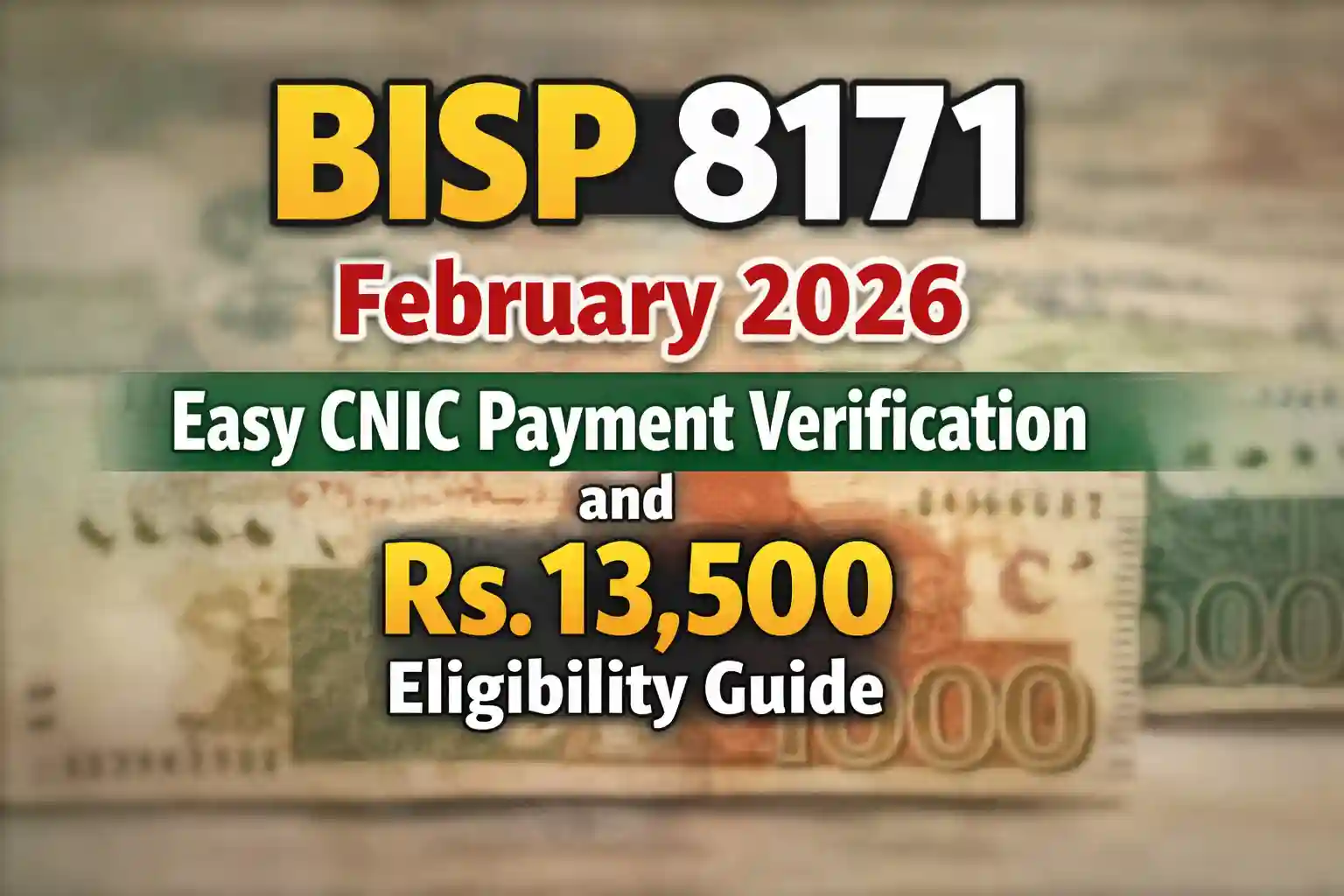 BISP 8171 February 2026 Easy CNIC Payment Verification