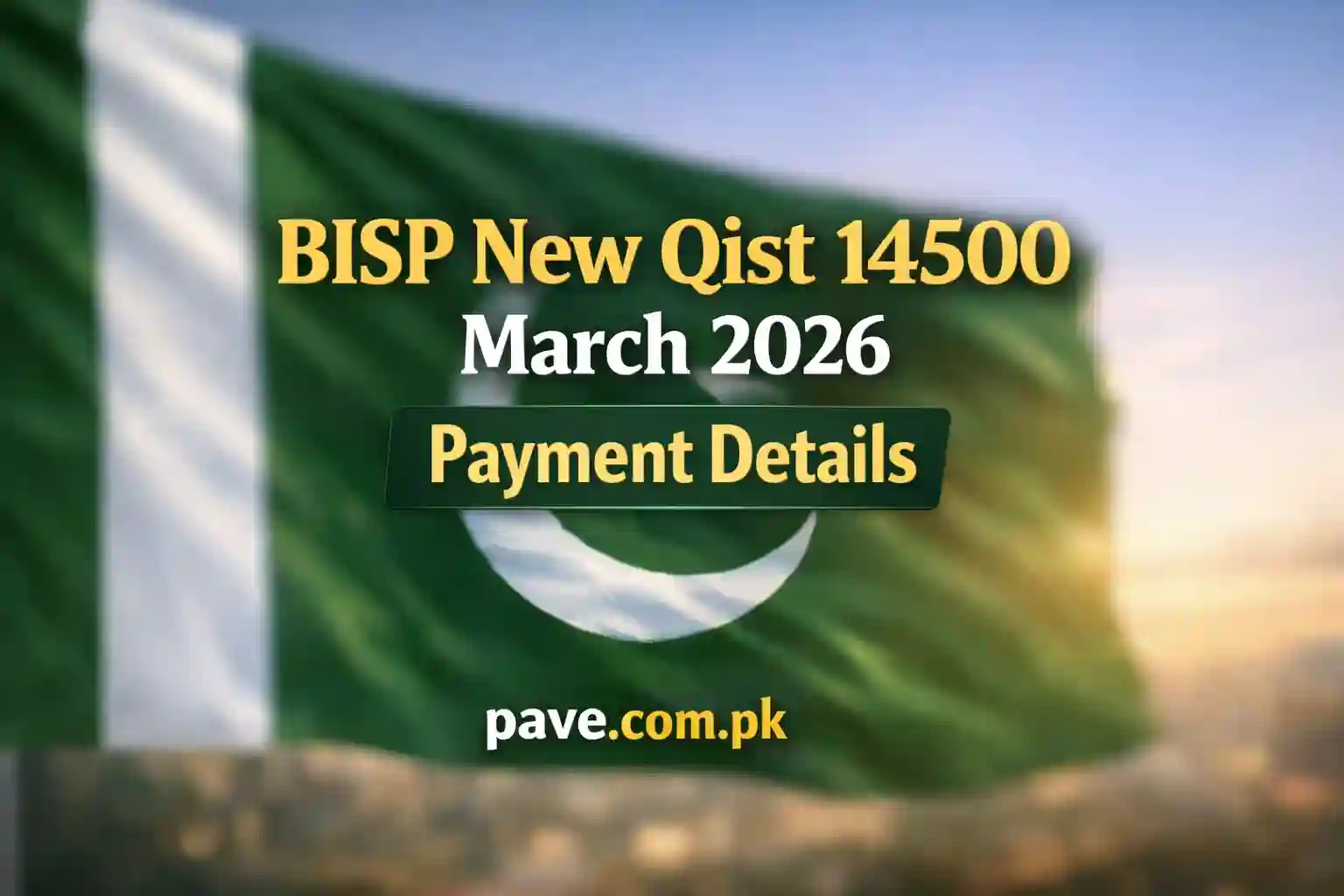 BISP New Qist 14500 March 2026 Payment Details