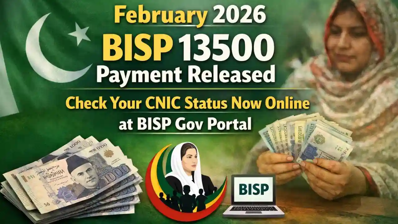 February 2026 BISP 13500 Payment Released – Check Your CNIC Status Now Online at BISP Gov Portal 1 February 2026 BISP 13500 Payment Released – Check Your CNIC Status Now Online at BISP Gov Portal