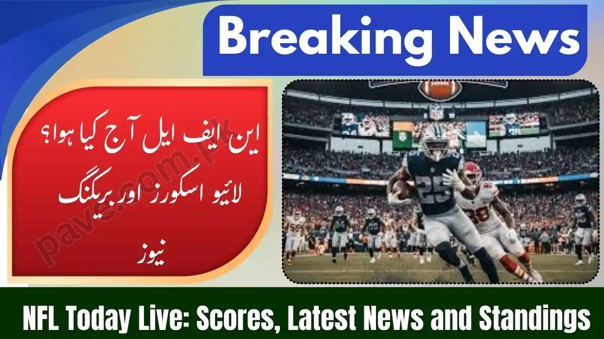 NFL Today: Live Scores, Breaking News & Team Standings